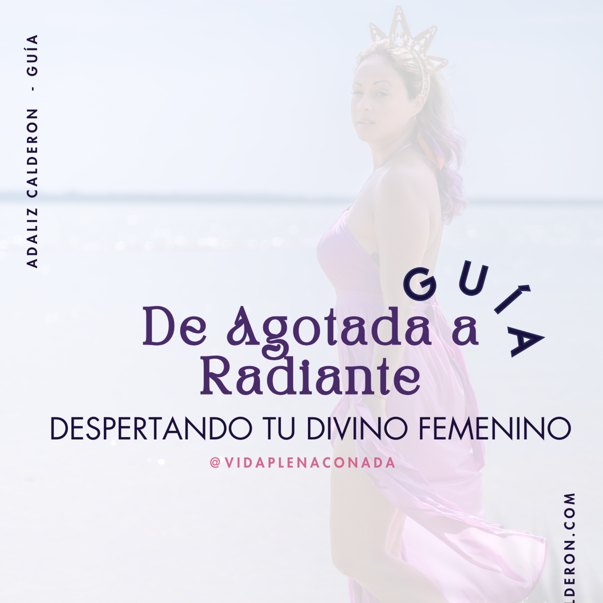 Guía Digitial - De Agotada a Radiante